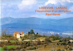 Bertrand.pt - Lodévois-Larzac L'Inspiration D'Un Sculpteur Paul Dardé