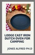 Lodge Cast Iron Dutch Oven For Camping