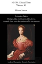 Lodovico Dolce, 'Dialogo Della Institution Delle Donne, Secondo Li Tre Stati Che Cadono Nella Vita Umana'