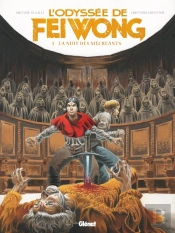 L'Odyssée De Fei Wong Tome 3 : La Nuit Des Mécréants