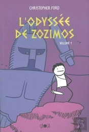 L'Odyssée De Zozimos Tome 1
