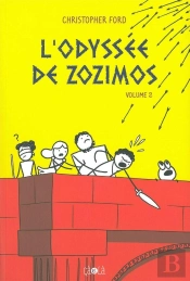 L'Odyssée De Zozimos Tome 2