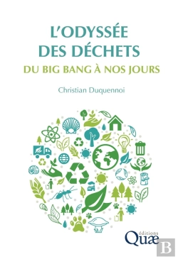 Bertrand.pt - L'Odyssée Des Déchets : Du Big Bang À Nos Jours