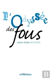 L'Odyssée Des Fous