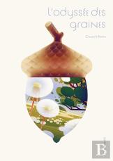 L'Odyssée Des Graines
