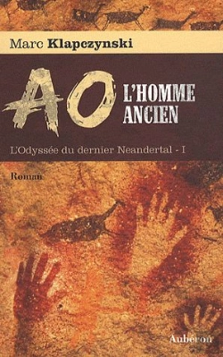 Bertrand.pt - L'Odyssée Du Dernier Neandertal Tome 1 ; Aô, L'Homme Ancien