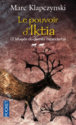 Bertrand.pt - L'Odyssée Du Dernier Néandertal Tome 2 ; Le Pouvoir D'Iktia