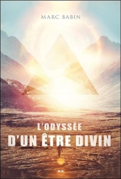 L'Odyssee D'Un Etre Divin