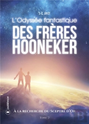 L'Odyssee Fantastique Des Freres Hooneker