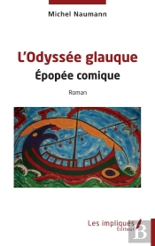L'Odyssée Glauque : Épopée Comique