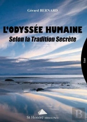 L'Odyssee Humaine Selon La Tradition Secrete