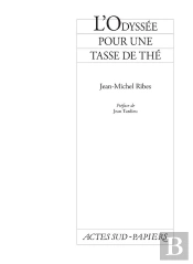 L'Odyssée Pour Une Tasse De Thé