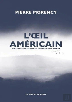 Bertrand.pt - L'Oeil Américain : Histoires Naturelles Du Nouveau Monde