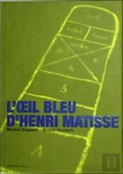 L'Oeil Bleu D'Henri Matisse