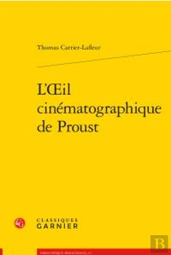 Bertrand.pt - L'Oeil Cinématographique De Proust