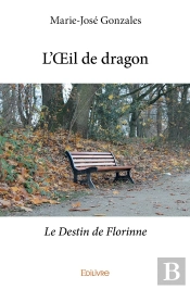 L'Oeil De Dragon : Le Destin De Florinne