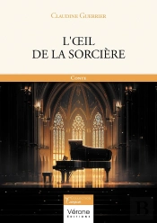 L'Oeil De La Sorcière : Conte