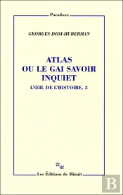 L'Oeil De L'Histoire Tome 3 ; Atlas Ou Le Gai Savoir Inquiet