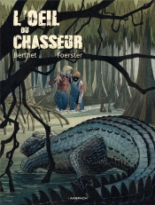 L'Oeil Du Chasseur