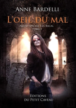 Bertrand.pt - L'Oeil Du Mal - Lea Bacal Tome 5