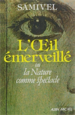 Bertrand.pt - L'Oeil Émerveillé : Ou La Nature Comme Spectacle