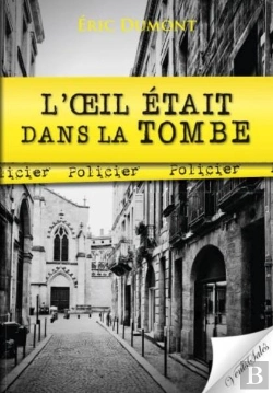 Bertrand.pt - L'Oeil Etait Dans La Tombe