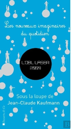 Bertrand.pt - L'Oeil Laser ; Les Nouveaux Imaginaires Du Quotidien (Édition 2009)