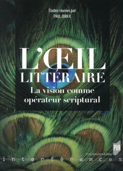 Bertrand.pt - L'Oeil Littéraire ; La Vision Comme Opérateur Scriptural