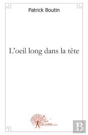 L'Oeil Long Dans La Tête