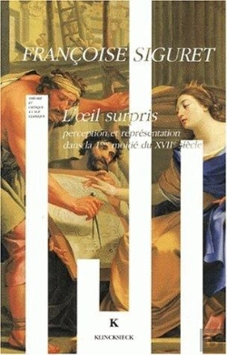 Bertrand.pt - L'Oeil Surpris ; Perfection Et Représentation Dans La Première Moitié Du Xvii Siècle