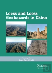 Loess And Loess Geohazards In China