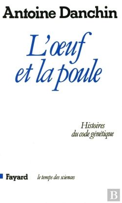 Bertrand.pt - L'Oeuf Et La Poule : Histoires Du Code Génétique