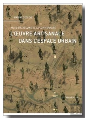 L'Oeuvre Artisanale Dans L'Espace Urbain : Atlas Bruxellois De La Communalité