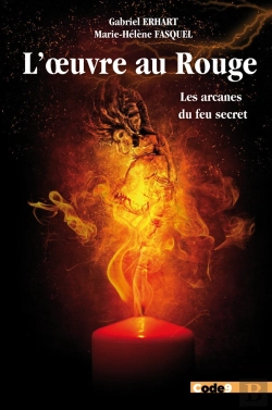 Bertrand.pt - L'Oeuvre Au Rouge : Les Arcanes Du Feu Secret