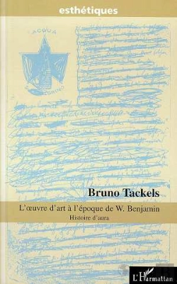 Bertrand.pt - L'Oeuvre D'Art A L'Epoque De W Benjamin ; Histoire D'Aura