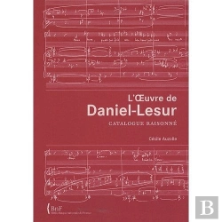 Bertrand.pt - L'Oeuvre De Daniel-Lesur ; Catalogue Raisonné