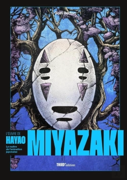 Bertrand.pt - L'Oeuvre De Hayao Miyazaki : Le Maître De L'Animation Japonaise