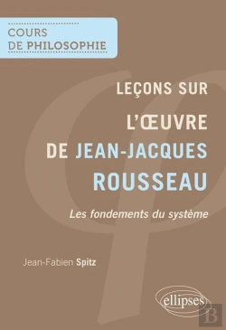 Bertrand.pt - L'Oeuvre De Jean-Jacques Rousseau, Les Fondements D'Un Système