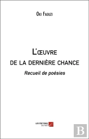 L'Oeuvre De La Dernière Chance