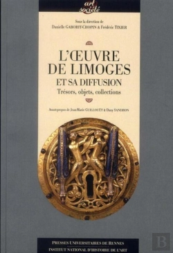 Bertrand.pt - L'Oeuvre De Limoges Et Sa Diffusion ; Trésors, Objets, Collections