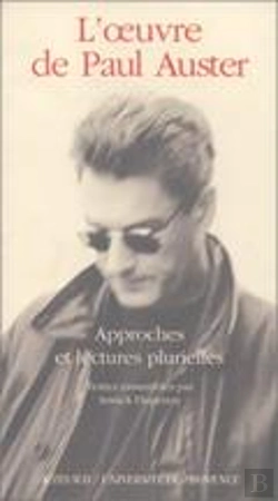 Bertrand.pt - L'Oeuvre De Paul Auster ; Approches Et Lectures Plurielles