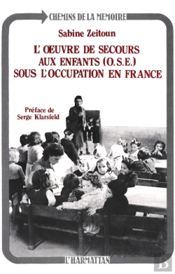 Bertrand.pt - L'Oeuvre De Secours Aux Enfants Sous L'Occupation En France