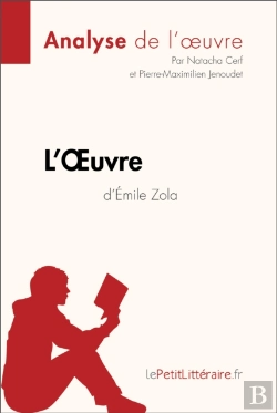 Bertrand.pt - L'Oeuvre D'Émile Zola (Analyse De L'Oeuvre)