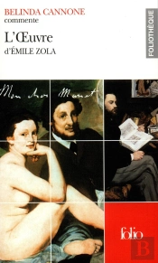 L'Oeuvre D'Émile Zola (Essai Et Dossier)