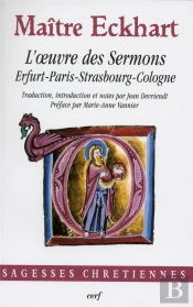 L'Oeuvre Des Sermons ; Erfurt, Paris, Strasbourg, Cologne