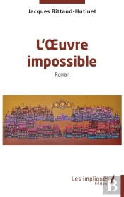 L'Oeuvre Impossible