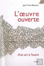 L'Oeuvre Ouverte, D'Un Art À L'Autre