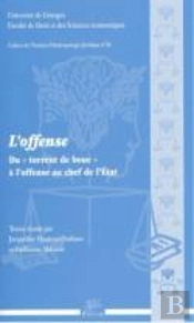L'Offense ; Du  Torrent De Boue À L'Offense Au Chef De L'Etat