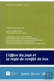 L'Office Du Juge Et La Règle De Conflit De Lois Tome 54 : Conférence Du 17 Mai 2021
