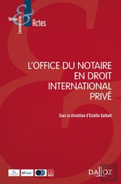 L'Office Du Notaire En Droit International Privé